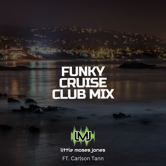 FUNKY CRUISE CLUB MIX (SINGLE)